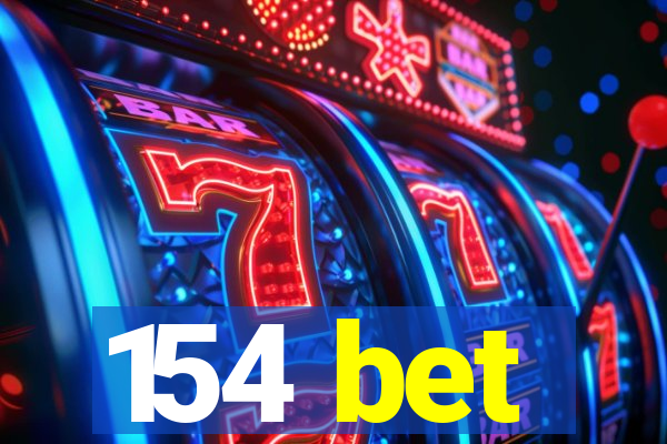 154 bet